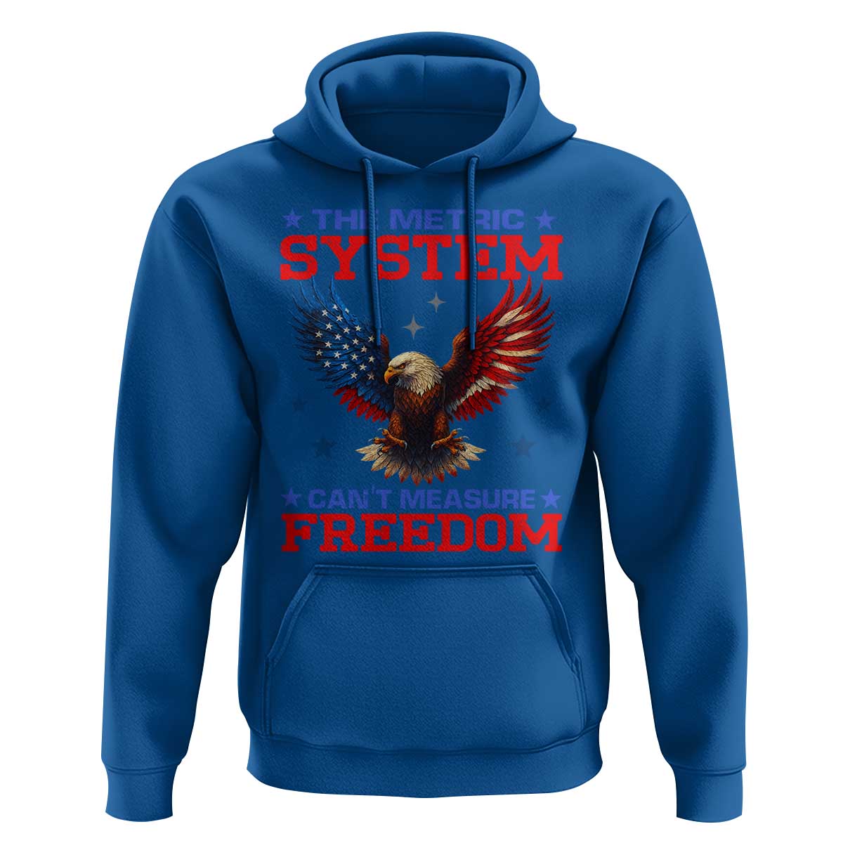 The Metric System Can't Measure Freedom Hoodie Funny Patriotic Eagle 4th of July USA Flag - Wonder Print Shop