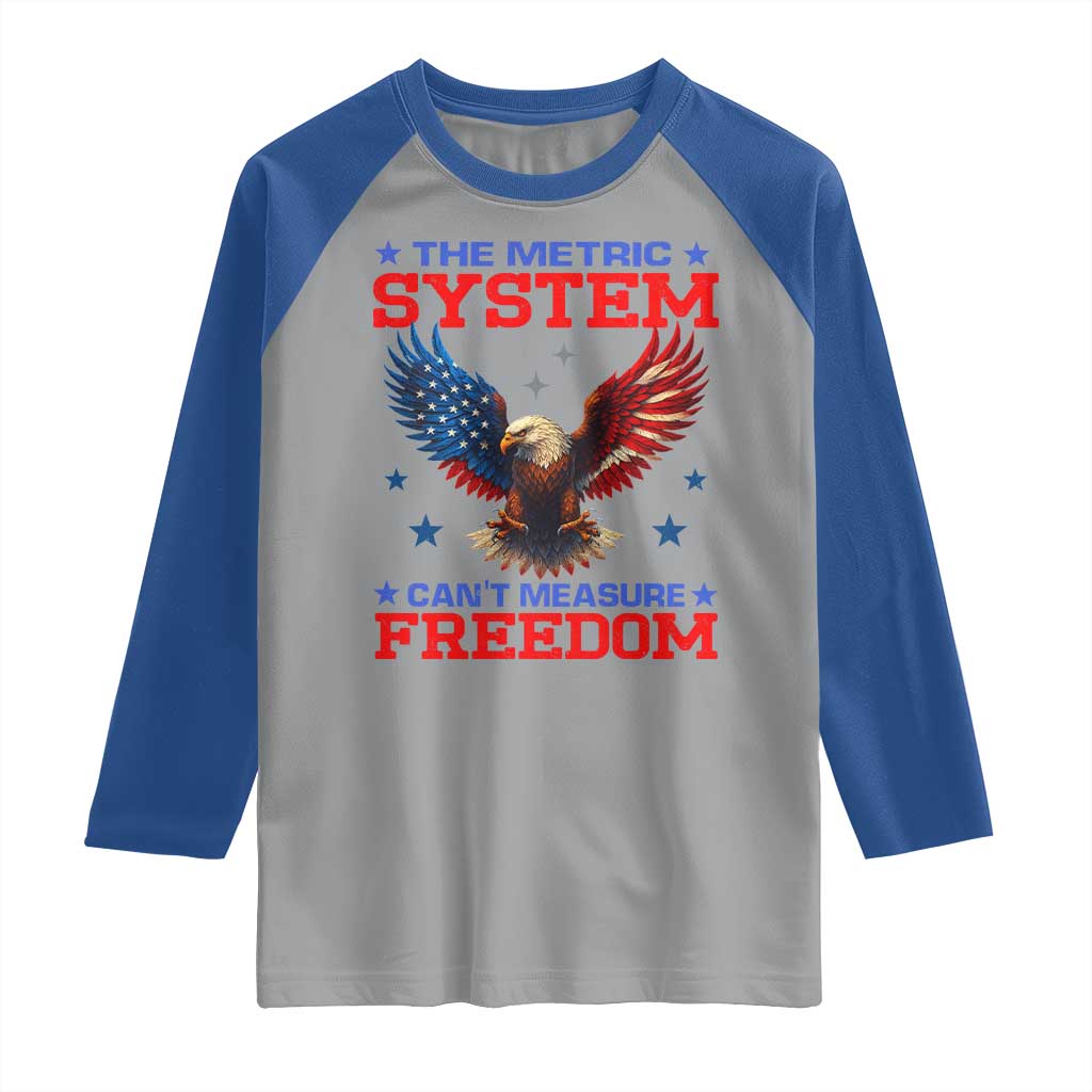 The Metric System Can't Measure Freedom Raglan Shirt Funny Patriotic Eagle 4th of July USA Flag - Wonder Print Shop