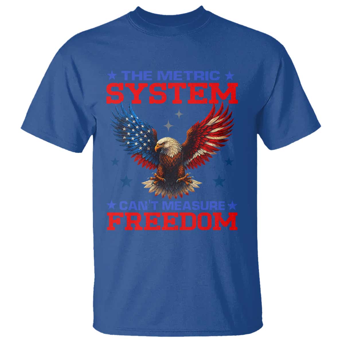 The Metric System Can't Measure Freedom T Shirt Funny Patriotic Eagle 4th of July USA Flag - Wonder Print Shop
