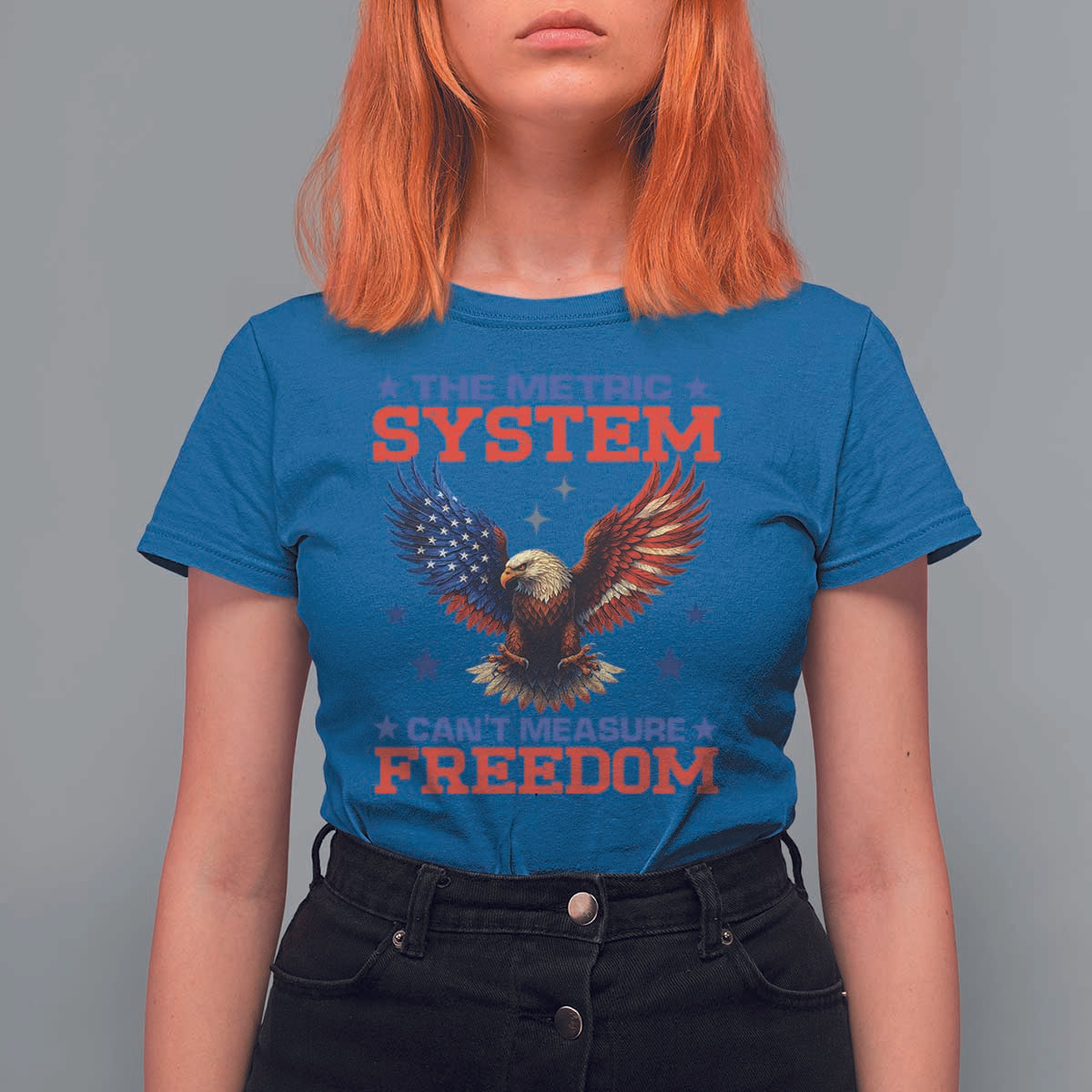 The Metric System Can't Measure Freedom T Shirt For Women Funny Patriotic Eagle 4th of July USA Flag - Wonder Print Shop