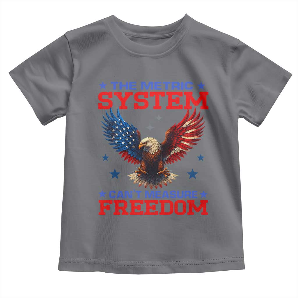 The Metric System Can't Measure Freedom Toddler T Shirt Funny Patriotic Eagle 4th of July USA Flag - Wonder Print Shop