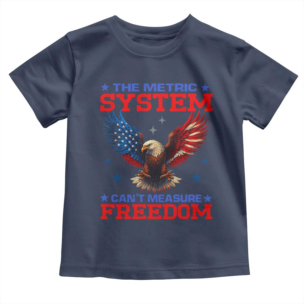 The Metric System Can't Measure Freedom Toddler T Shirt Funny Patriotic Eagle 4th of July USA Flag - Wonder Print Shop