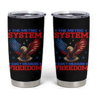 The Metric System Can't Measure Freedom Tumbler Cup Funny Patriotic Eagle 4th of July USA Flag - Wonder Print Shop