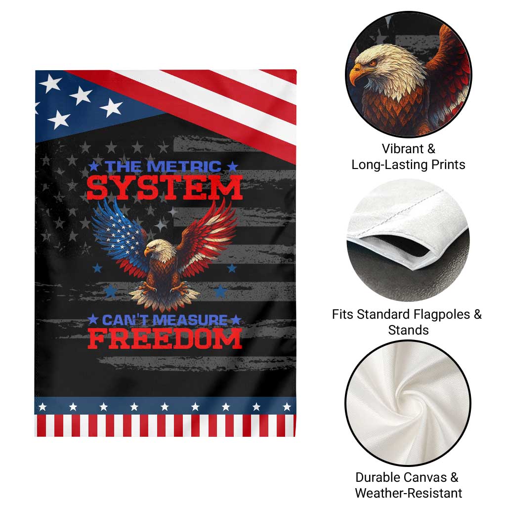 The Metric System Can't Measure Freedom Garden Flag Funny Patriotic Eagle 4th of July USA Flag