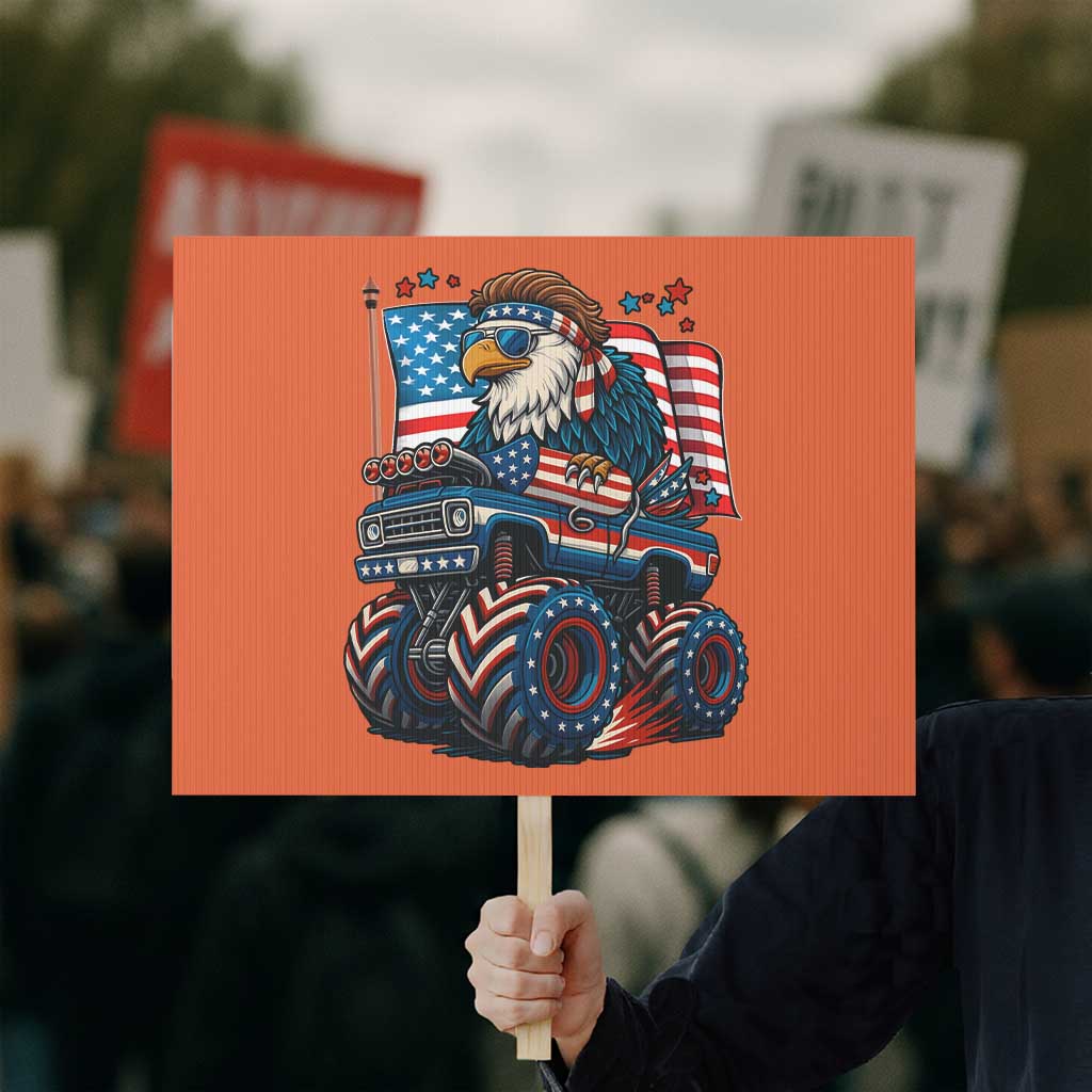 Patriotic Eagle Driving Monster Truck Protest Sign 4th of July USA Flag Freedom - Wonder Print Shop