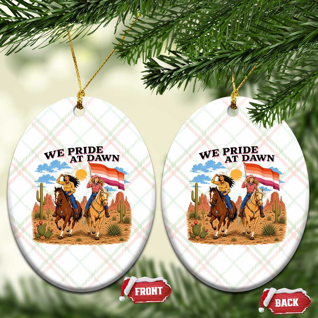 We Pride at Dawn Lesbian Cowgirl Ceramic Ornament Country Western Retro Graphic Pride Month