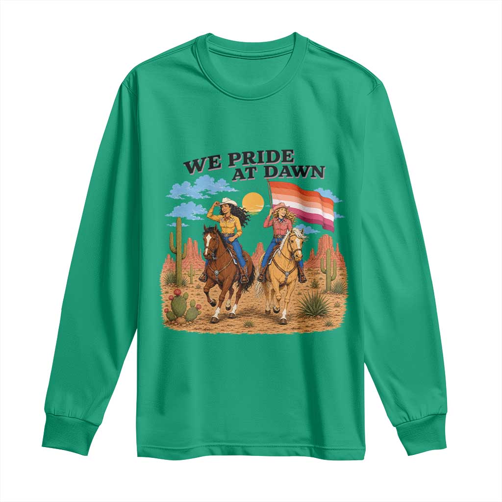 We Pride at Dawn Lesbian Cowgirl Long Sleeve Shirt Country Western Retro Graphic Pride Month