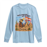 We Pride at Dawn Lesbian Cowgirl Long Sleeve Shirt Country Western Retro Graphic Pride Month