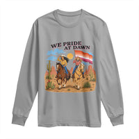 We Pride at Dawn Lesbian Cowgirl Long Sleeve Shirt Country Western Retro Graphic Pride Month