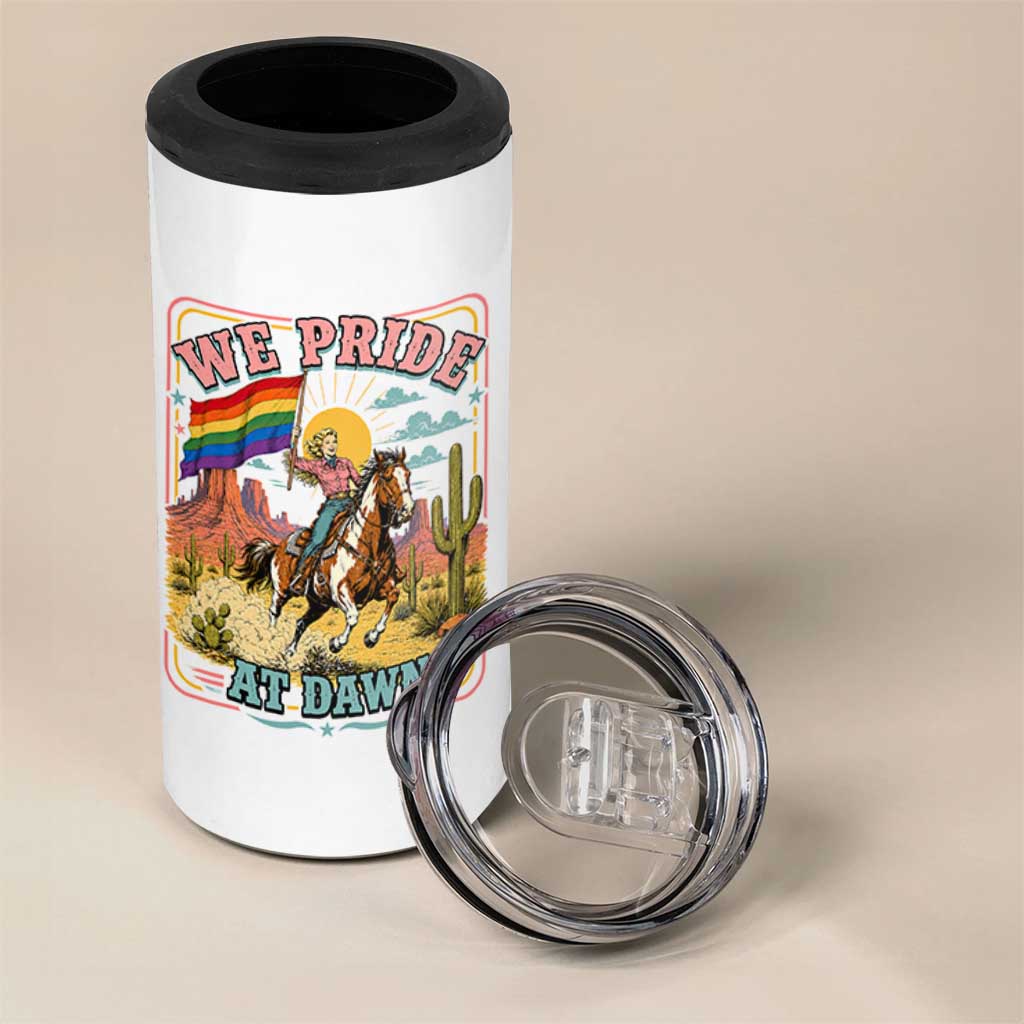 We Pride at Dawn Retro Rainbow Cowgirl 4 in 1 Can Cooler Tumbler Pride Month Country Western Vibes