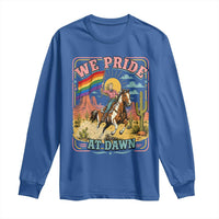 We Pride at Dawn Retro Rainbow Cowgirl Long Sleeve Shirt Pride Month Country Western Vibes