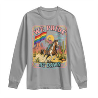 We Pride at Dawn Retro Rainbow Cowgirl Long Sleeve Shirt Pride Month Country Western Vibes