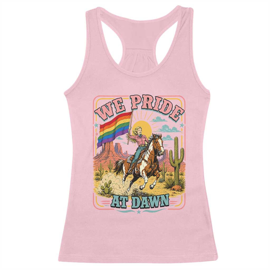 We Pride at Dawn Retro Rainbow Cowgirl Racerback Tank Top Pride Month Country Western Vibes