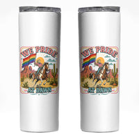 We Pride at Dawn Retro Rainbow Cowgirl Skinny Tumbler Pride Month Country Western Vibes