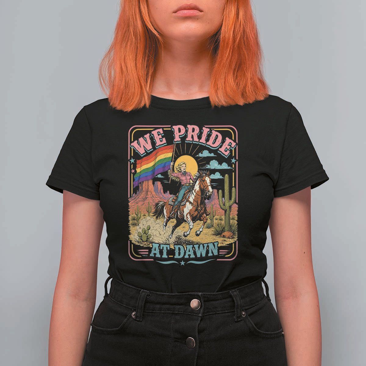 We Pride at Dawn Retro Rainbow Cowgirl T Shirt For Women Pride Month Country Western Vibes