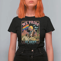We Pride at Dawn Retro Rainbow Cowgirl T Shirt For Women Pride Month Country Western Vibes