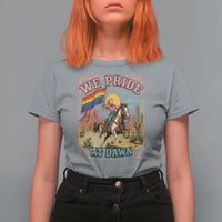 We Pride at Dawn Retro Rainbow Cowgirl T Shirt For Women Pride Month Country Western Vibes