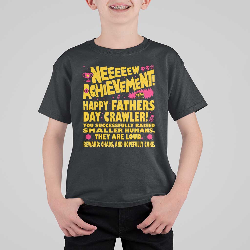 New Achievement Happy Fathers Day Crawler T Shirt For Kid Funny Gamer Dad LitRPG Gaming Milestone