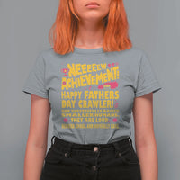 New Achievement Happy Fathers Day Crawler T Shirt For Women Funny Gamer Dad LitRPG Gaming Milestone