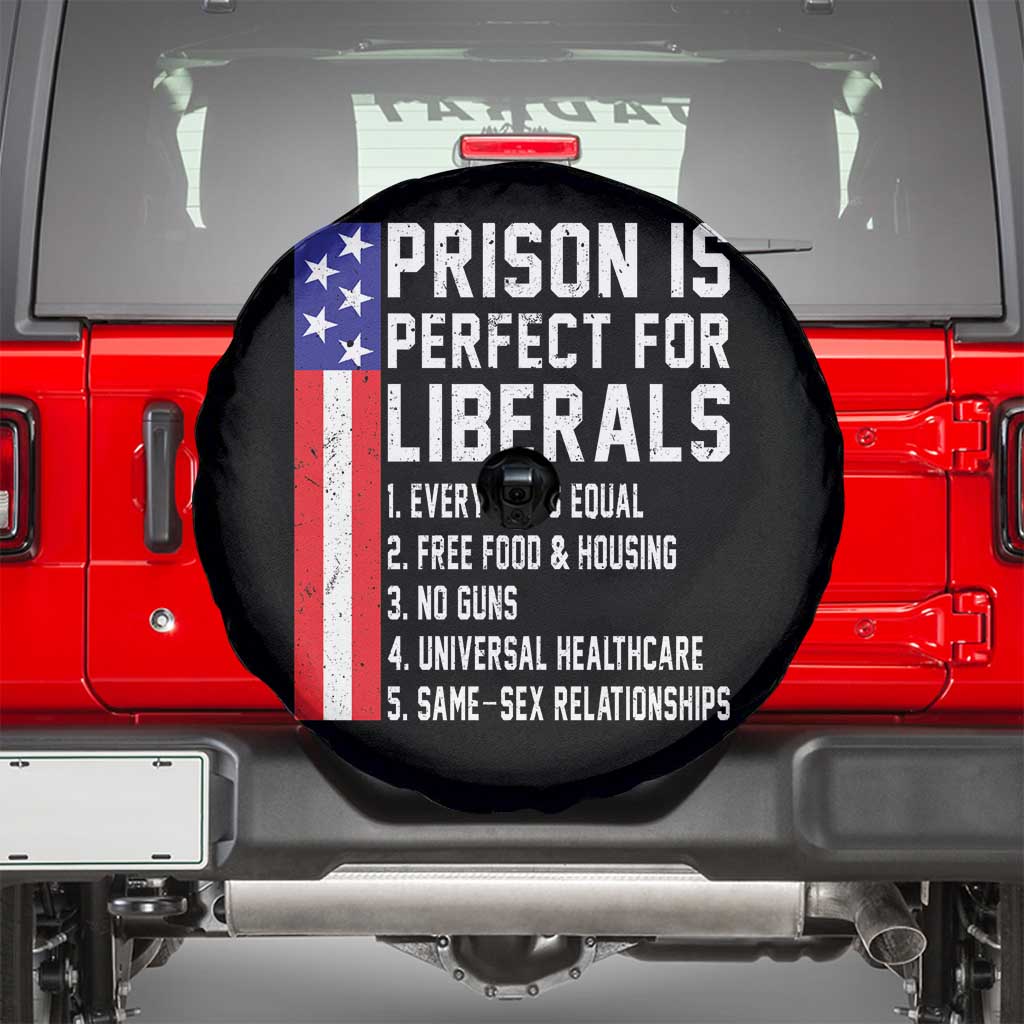 Prison Is Perfect For Liberals Spare Tire Cover Distressed American Flag Conservative Humor