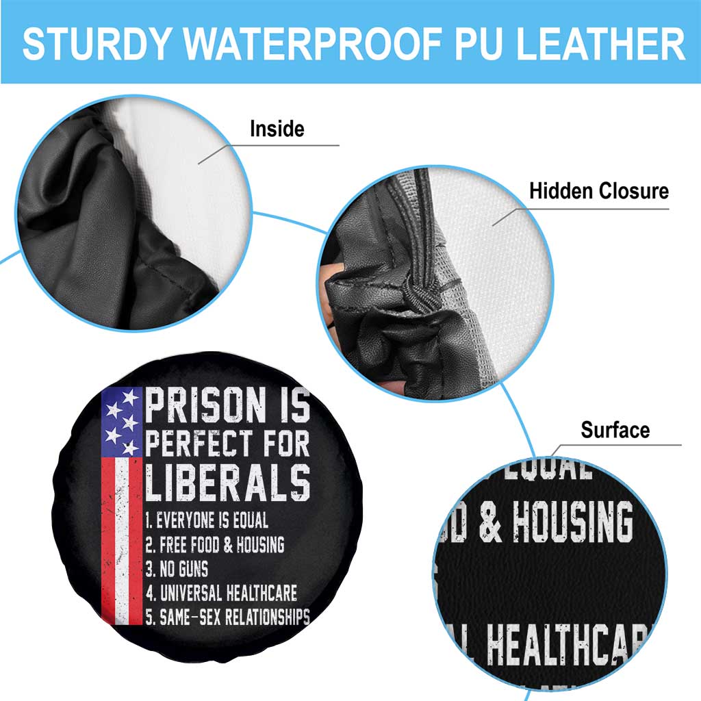 Prison Is Perfect For Liberals Spare Tire Cover Distressed American Flag Conservative Humor