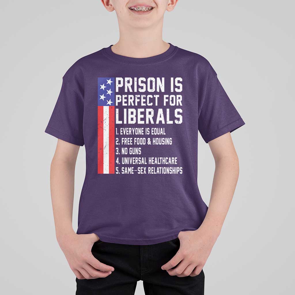 Prison Is Perfect For Liberals T Shirt For Kid Distressed American Flag Conservative Humor