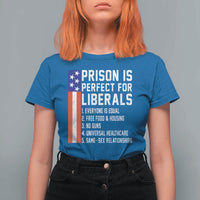 Prison Is Perfect For Liberals T Shirt For Women Distressed American Flag Conservative Humor