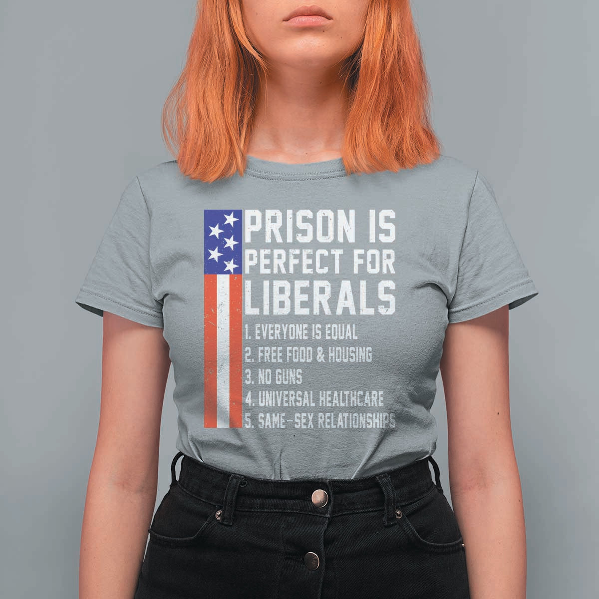 Prison Is Perfect For Liberals T Shirt For Women Distressed American Flag Conservative Humor