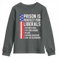 Prison Is Perfect For Liberals Youth Sweatshirt Distressed American Flag Conservative Humor