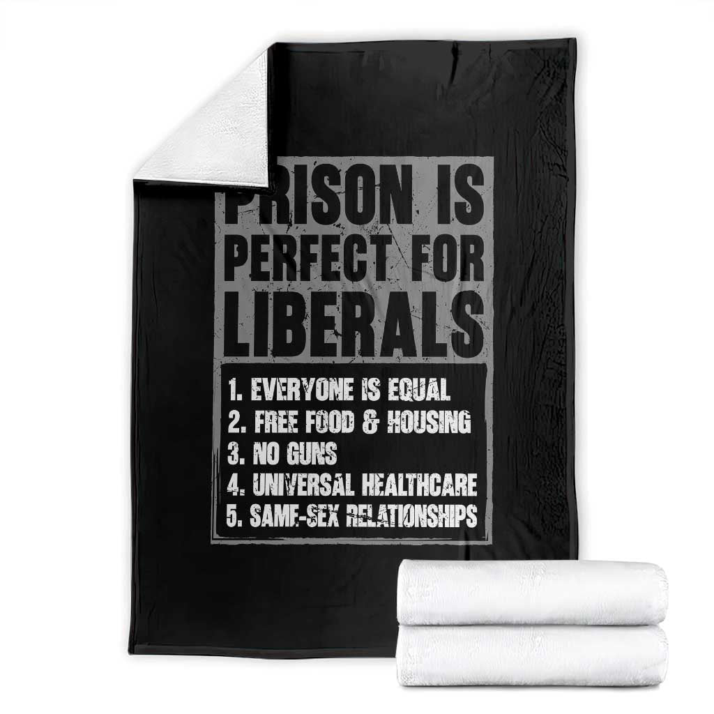 Prison Is Perfect For Liberals Throw Blanket Satirical List Retro Grunge Conservative Humor