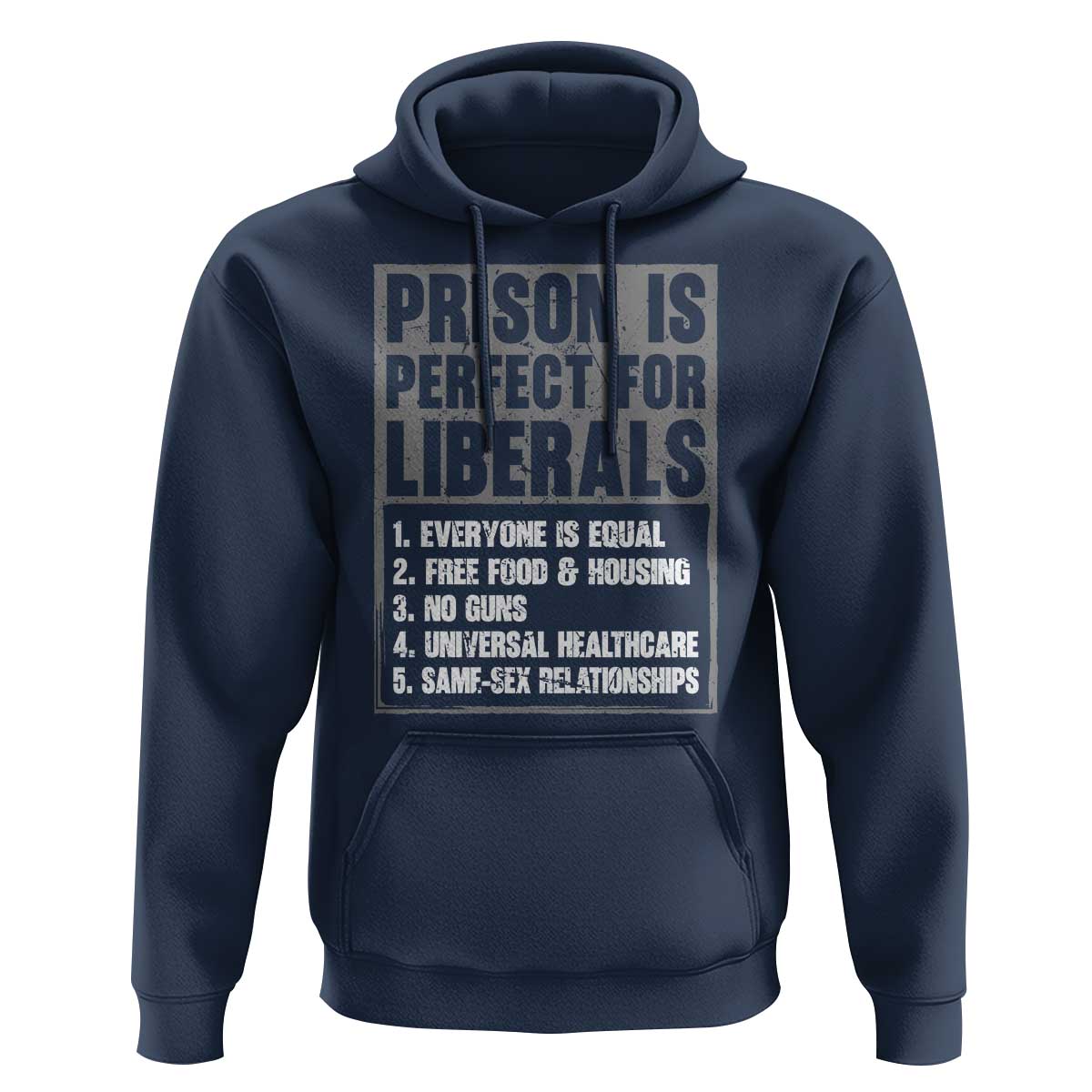 Prison Is Perfect For Liberals Hoodie Satirical List Retro Grunge Conservative Humor