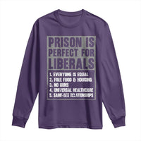 Prison Is Perfect For Liberals Long Sleeve Shirt Satirical List Retro Grunge Conservative Humor