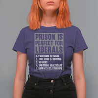 Prison Is Perfect For Liberals T Shirt For Women Satirical List Retro Grunge Conservative Humor