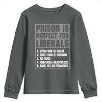 Prison Is Perfect For Liberals Youth Sweatshirt Satirical List Retro Grunge Conservative Humor