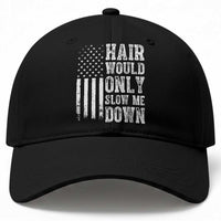 Funny Bald Pride Hair Would Only Slow Me Down Baseball Cap Distressed Patriotic US Flag Bald Men Joke
