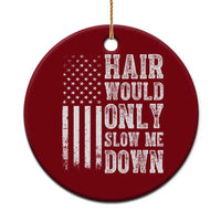 Funny Bald Pride Hair Would Only Slow Me Down Ceramic Ornament Distressed Patriotic US Flag Bald Men Joke