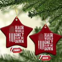 Funny Bald Pride Hair Would Only Slow Me Down Ceramic Ornament Distressed Patriotic US Flag Bald Men Joke