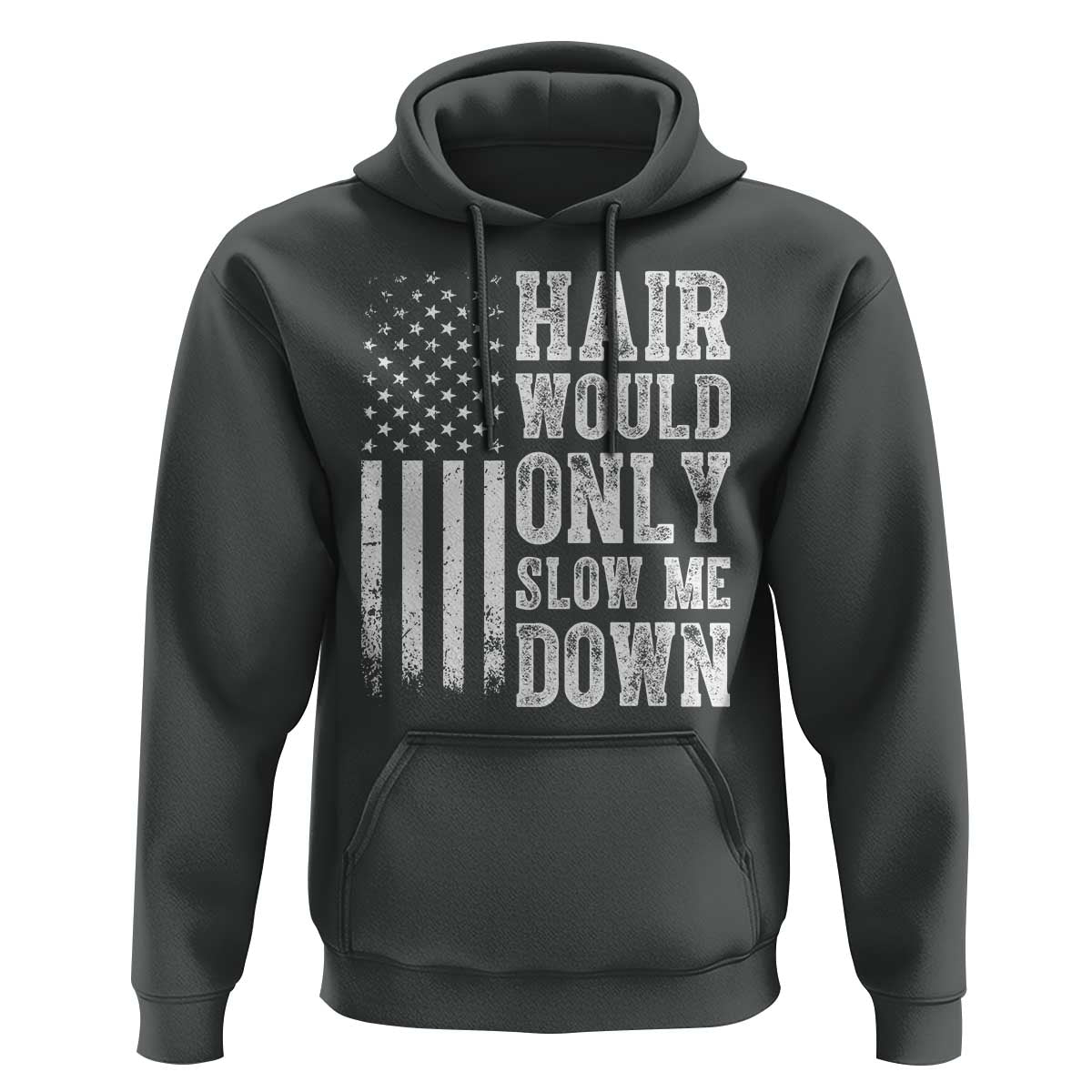 Funny Bald Pride Hair Would Only Slow Me Down Hoodie Distressed Patriotic US Flag Bald Men Joke