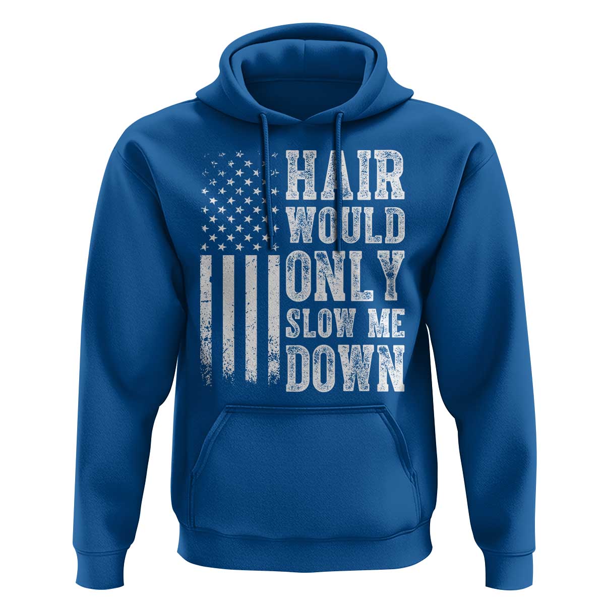 Funny Bald Pride Hair Would Only Slow Me Down Hoodie Distressed Patriotic US Flag Bald Men Joke