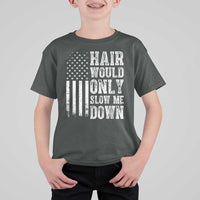Funny Bald Pride Hair Would Only Slow Me Down T Shirt For Kid Distressed Patriotic US Flag Bald Men Joke