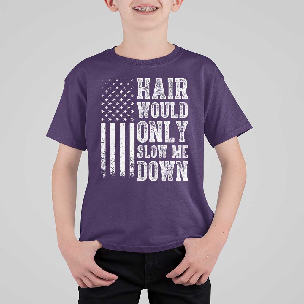 Funny Bald Pride Hair Would Only Slow Me Down T Shirt For Kid Distressed Patriotic US Flag Bald Men Joke