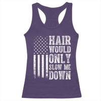 Funny Bald Pride Hair Would Only Slow Me Down Racerback Tank Top Distressed Patriotic US Flag Bald Men Joke