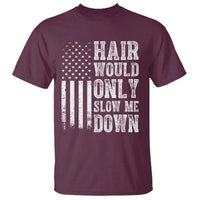 Funny Bald Pride Hair Would Only Slow Me Down T Shirt Distressed Patriotic US Flag Bald Men Joke