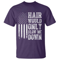 Funny Bald Pride Hair Would Only Slow Me Down T Shirt Distressed Patriotic US Flag Bald Men Joke