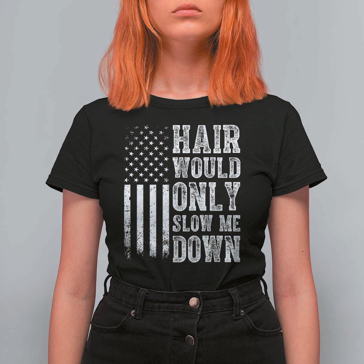Funny Bald Pride Hair Would Only Slow Me Down T Shirt For Women Distressed Patriotic US Flag Bald Men Joke