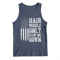 Funny Bald Pride Hair Would Only Slow Me Down Tank Top Distressed Patriotic US Flag Bald Men Joke