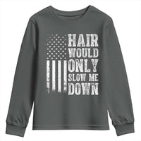 Funny Bald Pride Hair Would Only Slow Me Down Youth Sweatshirt Distressed Patriotic US Flag Bald Men Joke