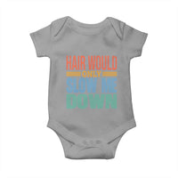 Retro 70s Hair Would Only Slow Me Down Baby Onesie Vintage Distressed Typography Funny Bald Joke