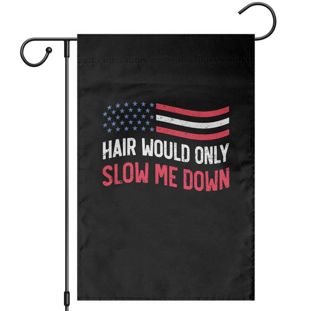 Hair Would Only Slow Me Down Retro Groovy Garden Flag Patriotic Waving Flag Comedic Bald Pride