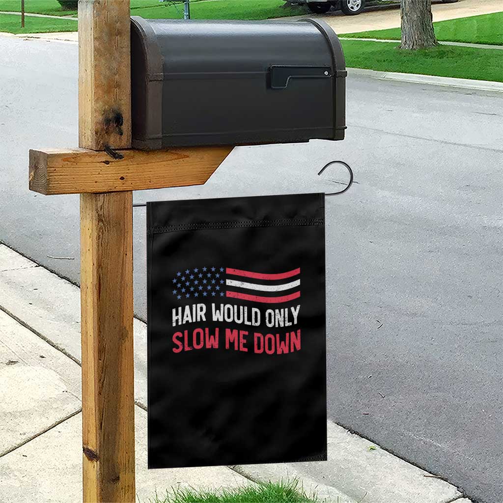 Hair Would Only Slow Me Down Retro Groovy Garden Flag Patriotic Waving Flag Comedic Bald Pride
